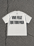 T-shirt - Vive Feliz White
