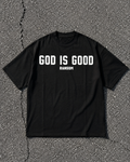 T-shirt - God is Good Black