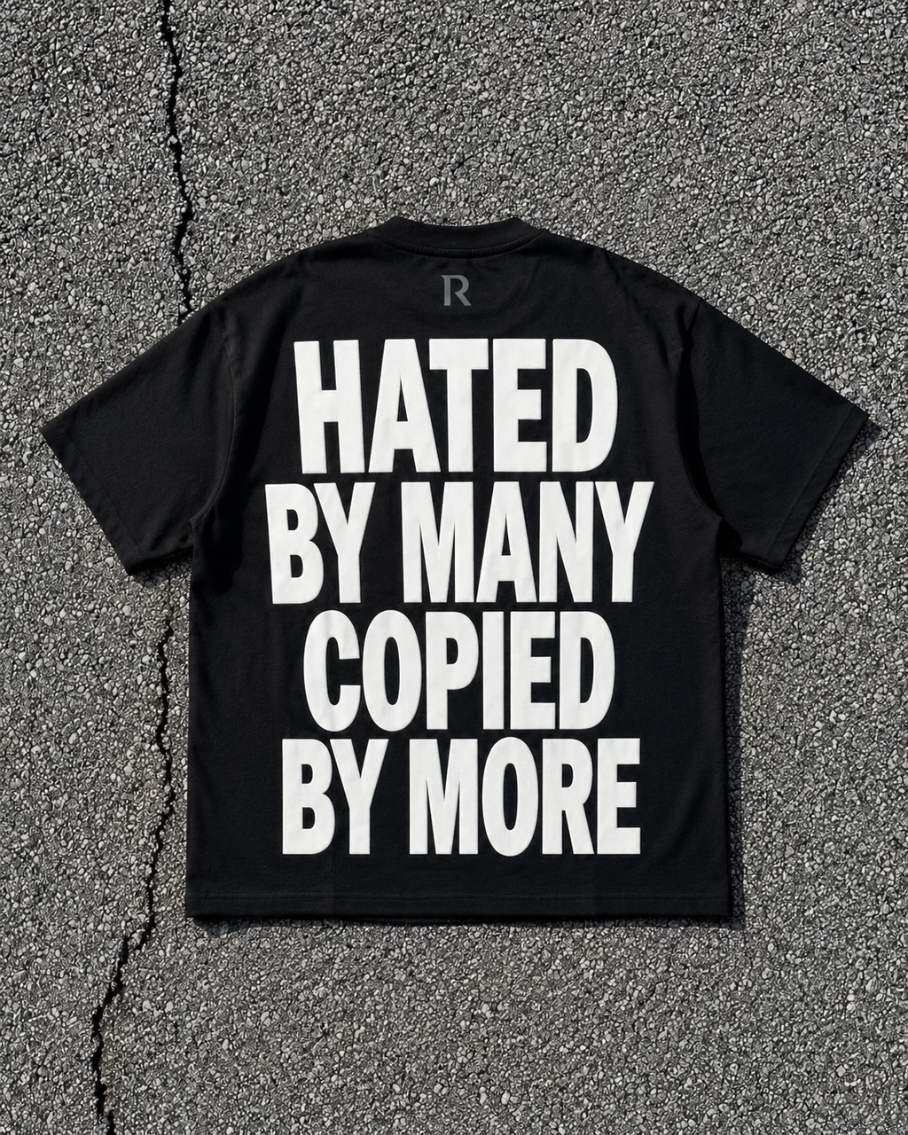 T-shirt - Hated By Many Copied by More Black