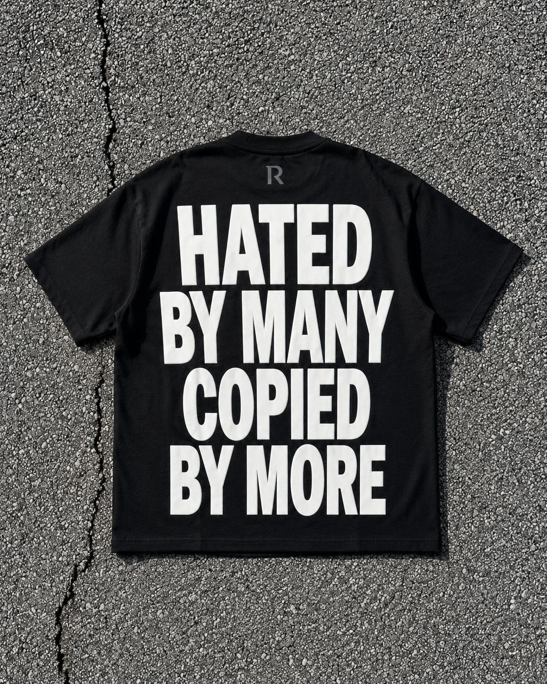 T-shirt - Hated By Many Copied by More Black