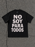 T-shirt - No Soy Para Todos Black
