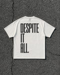 T-shirt - Despite it all White