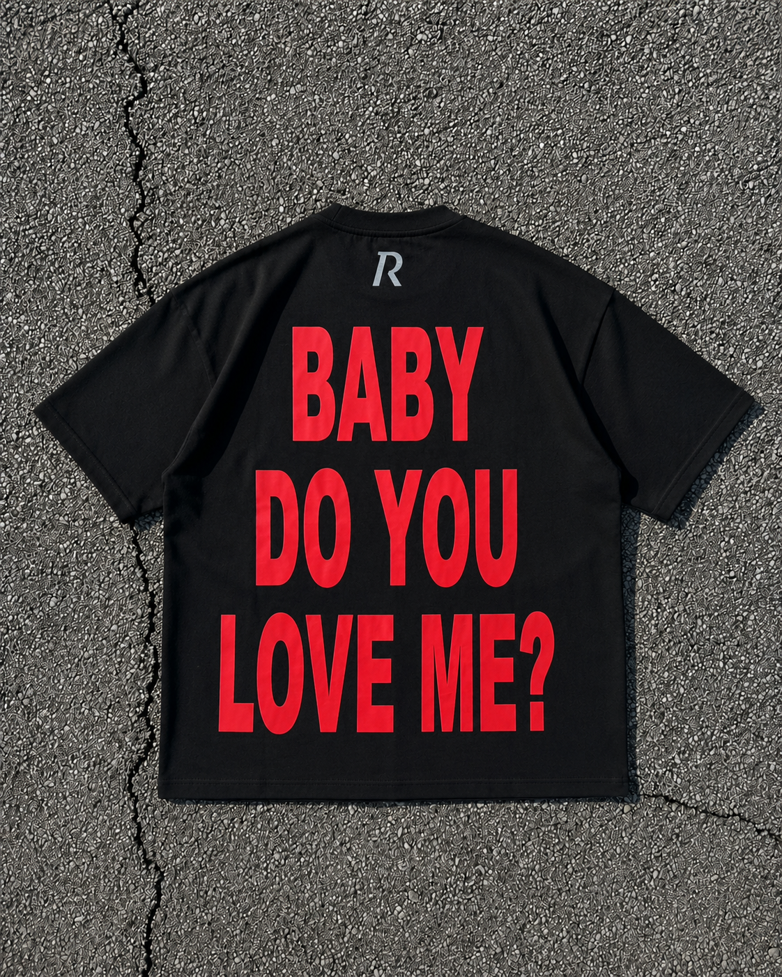 T-shirt - Baby Do You Love Me Black