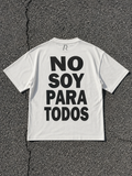 T-shirt - No Soy Para Todos White